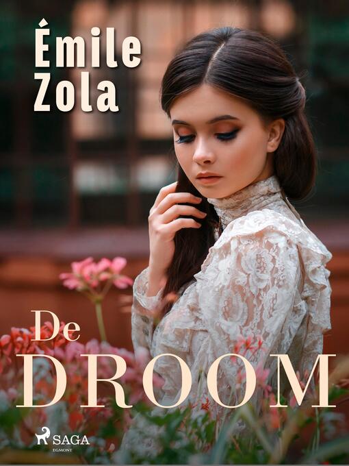 Titeldetaljer för De Droom av Émile Zola - Tillgänglig